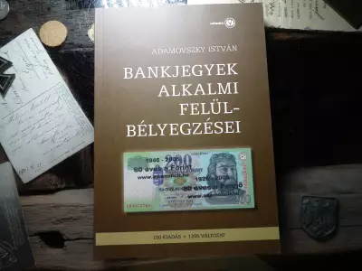 Adamovszky István - Bankjegyek alkalmi felülbélyegzései , újszerű