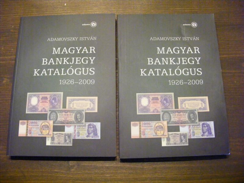 Adamovszky István: Magyar Bankjegy Katalógus, 1926-2009
