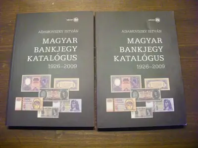 Adamovszky István: Magyar Bankjegy Katalógus, 1926-2009