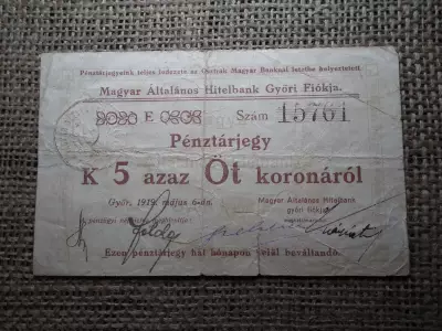 5 korona 1919 Győr ! Magyar Általános Hitelbank Győri fiókja ! Nem érvénytelenített ! Ritka 